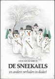 005-C-732 De Sneekaels - en andere verhalen in dialect
